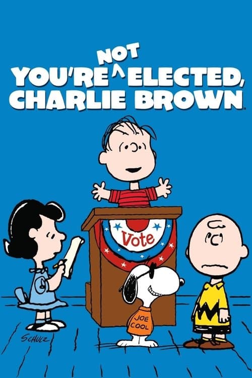 You're Not Elected, Charlie Brown!